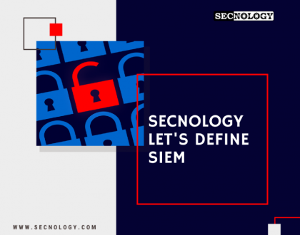 SECNOLOGY Define siem picture