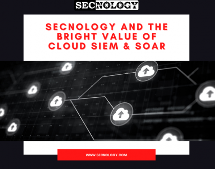 Secnology blog cloud SIEM SOAR
